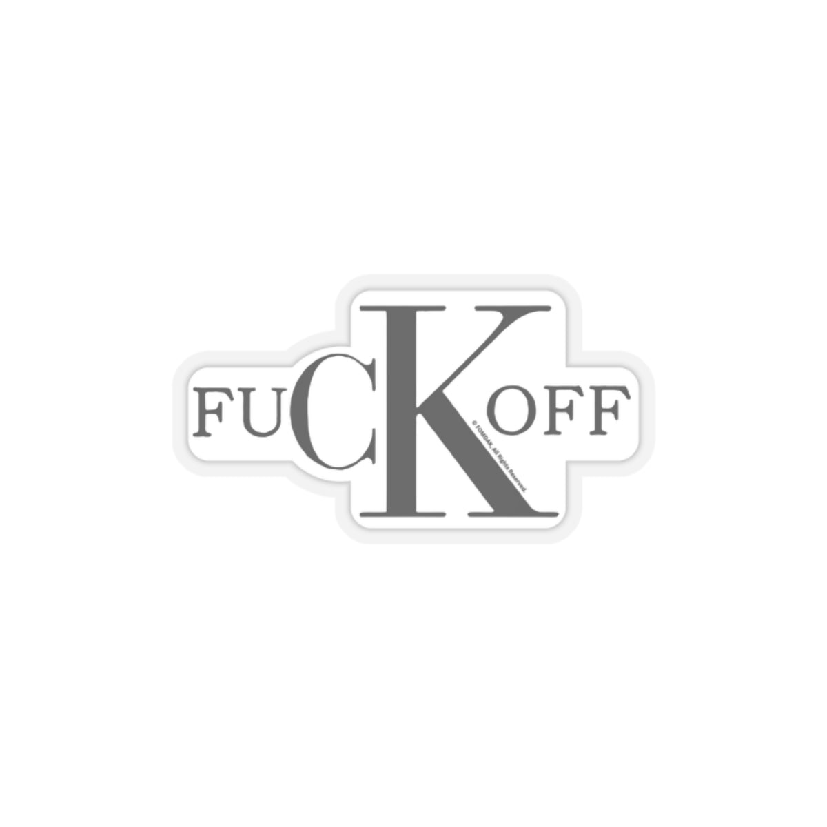 Kiss-Cut Stickers - F Off